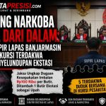 Benteng Narkoba Jebol dari Dalam: Oknum Sipir Lapas Banjarmasin Duduk di Kursi Terdakwa Kasus Penyelundupan Ekstasi