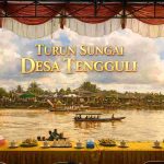 Tradisi Turun Sungai Desa Tengguli Kabupaten Sambas 