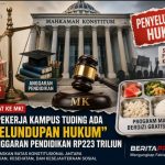 MBG DIGUGAT KE MK! SERIKAT PEKERJA KAMPUS TUDING ADA “PENYELUNDUPAN HUKUM” DALAM ANGGARAN PENDIDIKAN RP223 TRILIUN