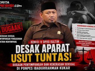 KOMISI IV DPRD KALTIM, H. FUAD FAKHRUDDIN DESAK APARAT BONGKAR TUNTAS DUGAAN KEKERASAN SEKSUAL DAN PENYIMPANGAN DI PONPES IBADURRAHMAN