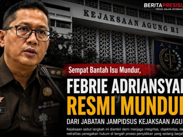 Sempat Bantah Isu Mundur, Kini Febrie Adriansyah Resmi Lepas Jabatan Jampidsus, Kejaksaan Sebut Demi Jaga Integritas Penegakan Hukum