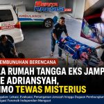 Diduga Tewas Misterius, Kepala Rumah Tangga Eks Jampidsus Febrie Adriansyah Picu Sorotan; Muncul Tuntutan Investigasi Forensik Independen