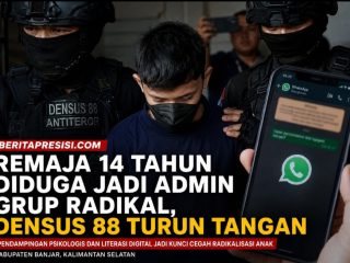 Remaja 14 Tahun Diduga Jadi Admin Grup Radikal, Densus 88 Turun Tangan, Alarm Ancaman Ekstremisme Digital Terhadap Anak Kian Menguat