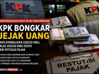 KPK Bongkar Jejak Uang Kasus Pajak Banjarmasin: Saksi Kembalikan US$530 Ribu, Valas US$150 Ribu Disita dari Petugas Pajak