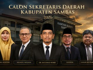 Lima Kandidat Sekda Sambas Lolos Seleksi Administrasi dan Rekam Jejak