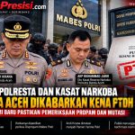 Eks Kapolresta dan Kasat Narkoba Banda Aceh Dikabarkan Kena PTDH, Fakta Resmi Baru Pastikan Pemeriksaan Propam dan Mutasi