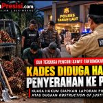 Dua Terduga Pencuri Sawit Tertangkap Tangan, Kades Diduga Halangi Penyerahan ke Polisi: Kuasa Hukum Siapkan Laporan Pidana